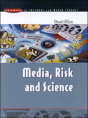 Media, Risk And Science - Preview