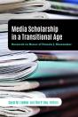 Media Scholarship In A Transitional Age - Preview
