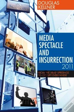 Capa do artigo Media Spectacle And Insurrection, 2011