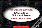 Media Studies: The Basics