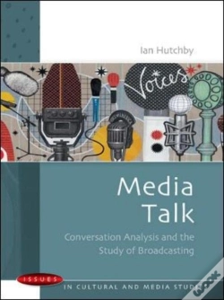 Capa do artigo Media Talk: Conversation Analysis And The Study Of Broadcasting