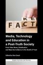 Media, Technology And Education In A Post-Truth Society - Preview