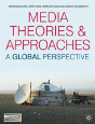 Media Theories And Approaches - Preview
