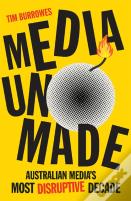 Media Unmade