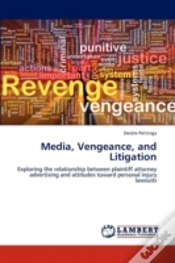 Capa do artigo Media, Vengeance, And Litigation