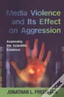 Media Violence And Its Effect On Aggression