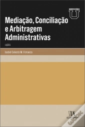 Mediação, Conciliação e Arbitragem Administrativas