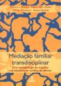 Mediação Familiar Transdisciplinar - Preview