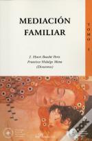 Mediación Familiar. Tomo I