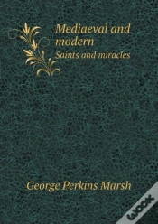 Capa do artigo Mediaeval And Modern Saints And Miracles
