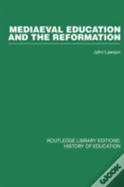 Capa do artigo Mediaeval Education And The Reformation