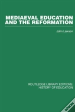 Capa do artigo Mediaeval Education And The Reformation