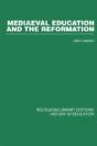 Mediaeval Education And The Reformation - Preview