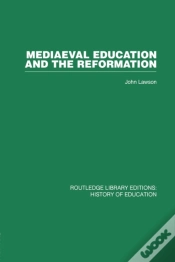 Capa do artigo Mediaeval Education And The Reformation