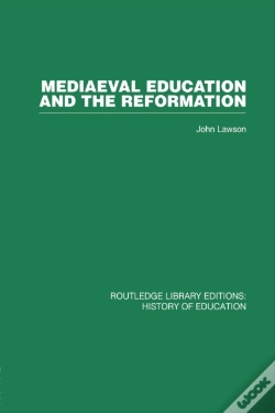 Capa do artigo Mediaeval Education And The Reformation
