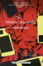 Médias, Dispositifs, Médiations - Preview