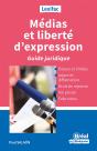 Médias Et Liberté D'Expression : Guide Juridique - Preview
