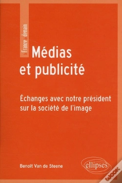 Capa do artigo Médias Et Publicité ; Échanges Avec Notre Président Sur La Société De L'Image