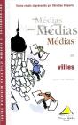 Medias Et Villes Xviiie Xxe Siecle - Preview