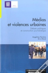 Medias Et Violences Urbaines