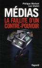 Médias ; La Faillite D'Un Contre-Pouvoir - Preview