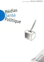 Capa do artigo Médias Santé Politique