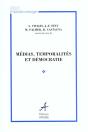 Medias, Temporalites Et Democratie - Preview