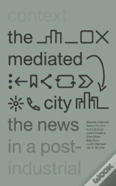Mediated City The