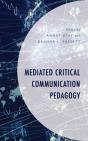 Mediated Critical Communication Pedagogy - Preview