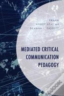 Mediated Critical Communication Pedagogy