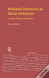 Mediated Discourse As Social Interaction