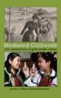 Mediated Girlhoods - Preview