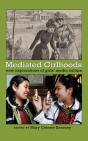 Mediated Girlhoods - Preview