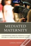 Mediated Maternity