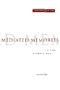 Mediated Memories In The Digital Age - Preview