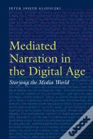 Mediated Narration In The Digital Age