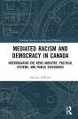 Mediated Racism And Democracy In Canada - Preview