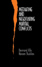 Mediating And Negotiating Marital Conflicts - Preview