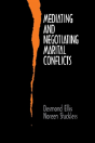 Mediating And Negotiating Marital Conflicts - Preview