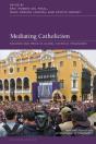 Mediating Catholicism - Preview