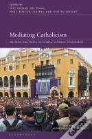 Mediating Catholicism