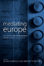 Mediating Europe - Preview