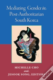 Capa do artigo Mediating Gender In Post-Authoritarian South Korea
