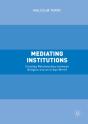 Mediating Institutions - Preview