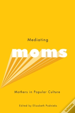 Capa do artigo Mediating Moms