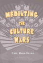 Mediating The Culture Wars - Preview