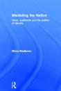 Mediating The Nation - Preview