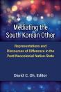 Mediating The South Korean Other - Preview