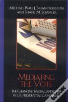 Mediating The Vote