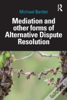 Mediation And Other Forms Of Alternative Dispute Resolution
